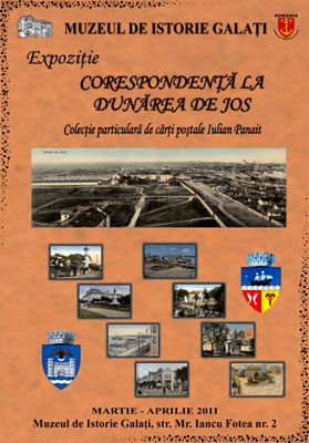 Afisul expozitiei Corespondenta la Dunarea de jos. 