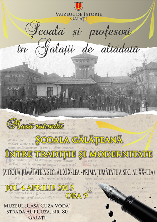 Afisul manifestarii Scoala Galateana intre traditie si modernitate